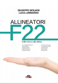 Giuseppe Siciliani, Allineatori F22 - Dalla ricerca alla clinica