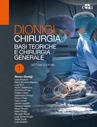 DIONIGI - Chirurgia, Basi teoriche e Chirurgia generale (2 Volumi)