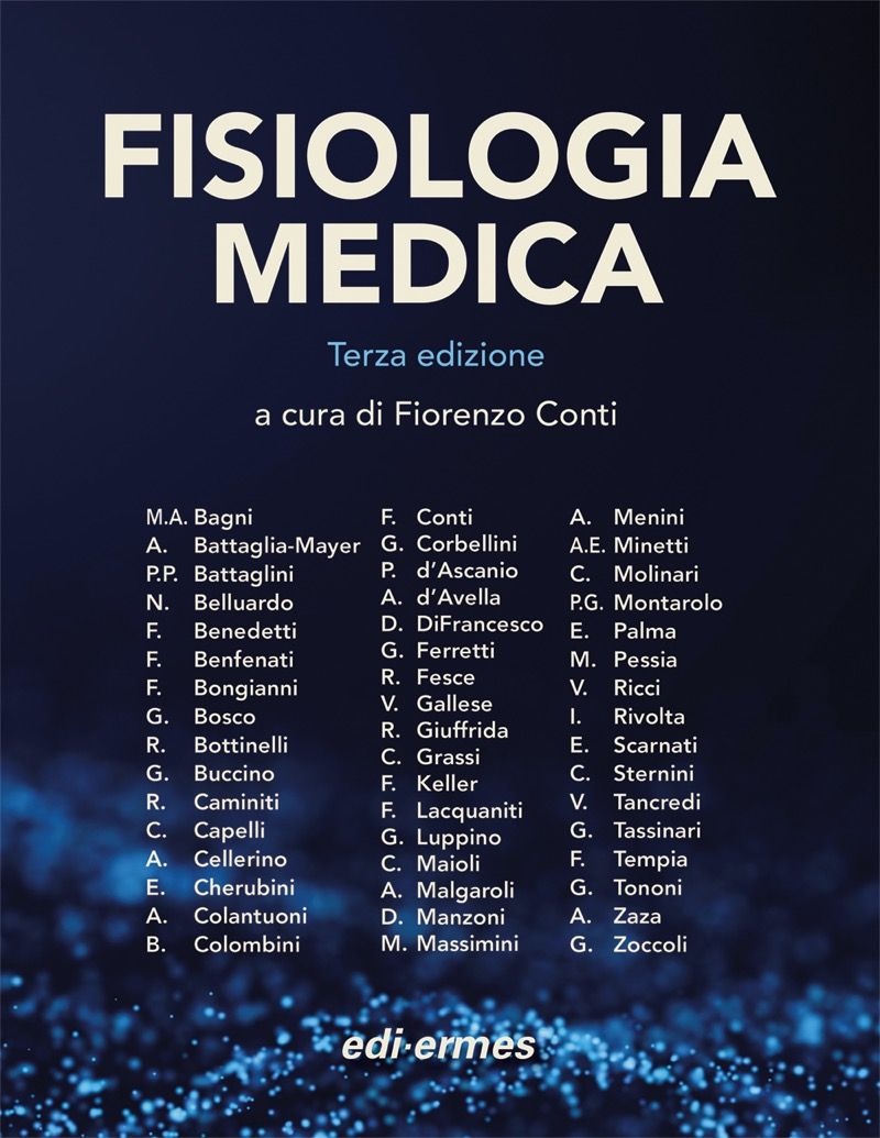 Conti, Grassi, Bagni, Corbellini, Pessia - Fisiologia medica - Fisiologia degli organi e dei sistemi - Volume 2
