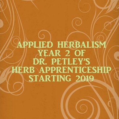 Applied Herbalism (Year 2 Herb Apprenticeship)