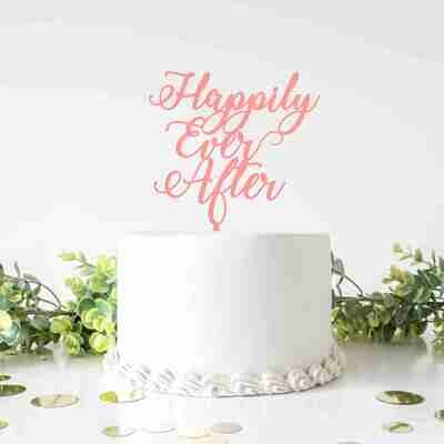 Happily Ever After cake topper