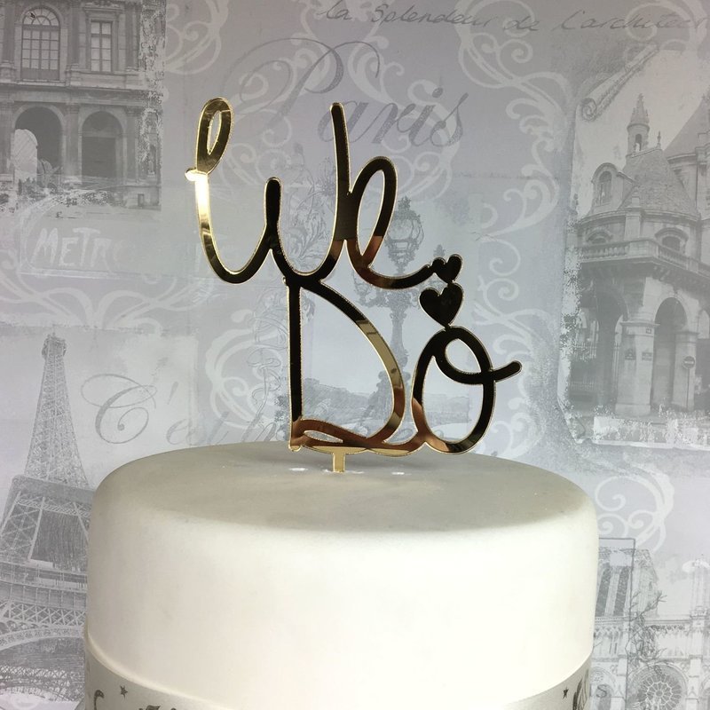 We Do wedding cake topper