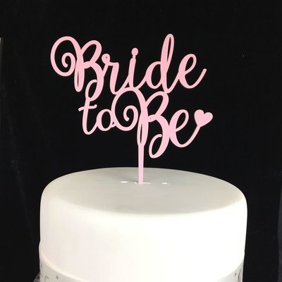 Bride to Be cake topper