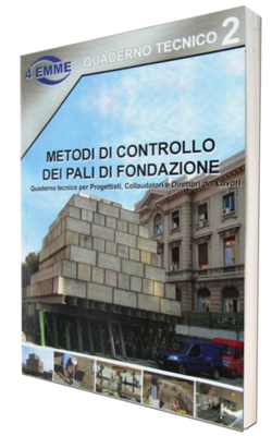 Metodi di controllo dei pali di fondazione Metodi di controllo dei pali di fondazione