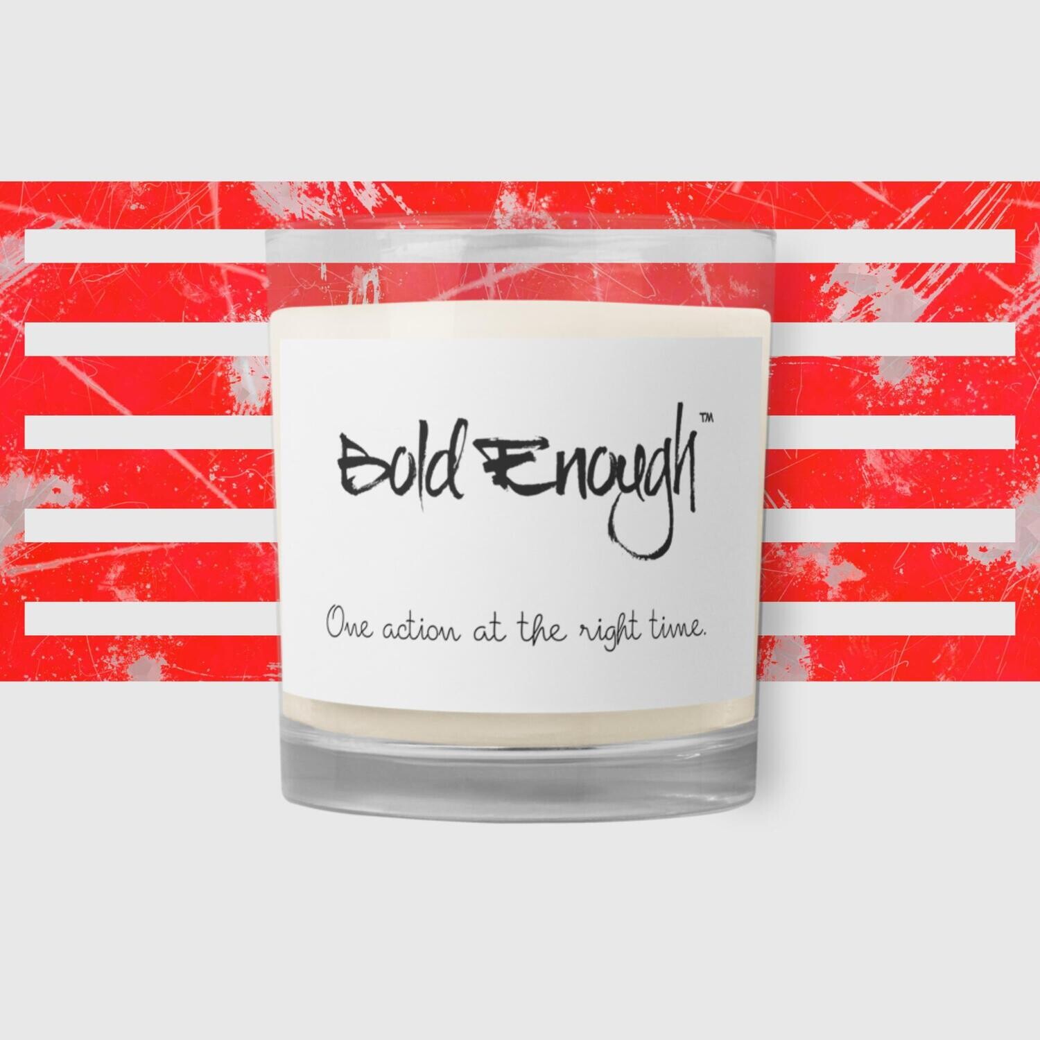 "Bold Enough" Branded Glass Jar Soy Wax Candle