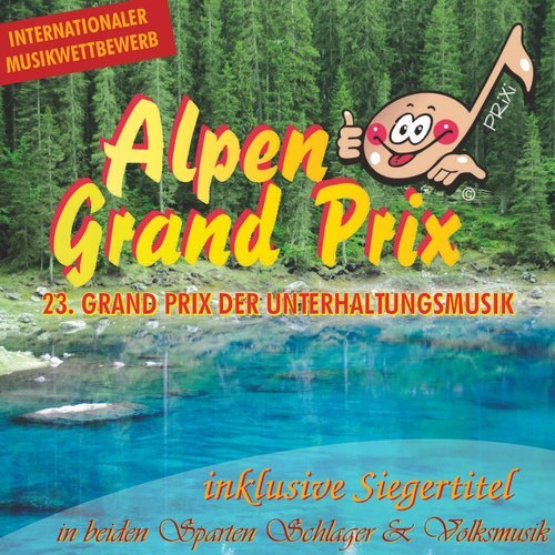 &quot;Alpen Grand Prix&quot; - 23. Grand Prix der Unterhaltungsmusik