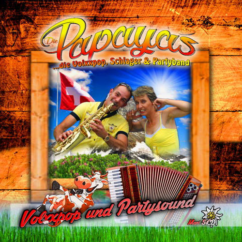 &quot;Die Papayas&quot;  Maxi SiCD &quot;Volxxpop und Partysound&quot;