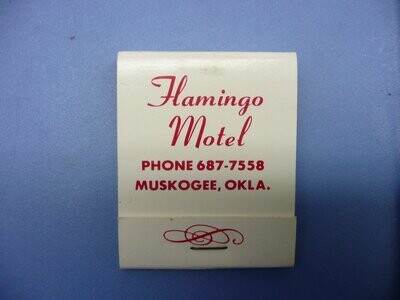 Flamingo Motel – Muskogee, Okla - Unstruck