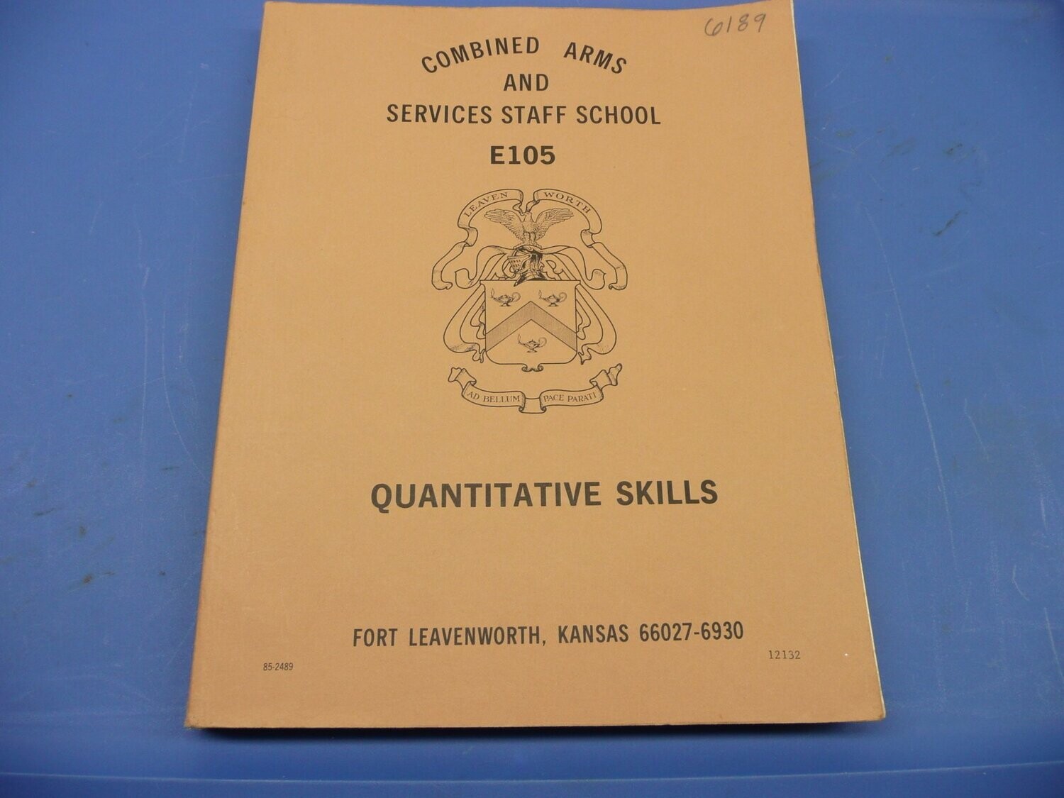 US Army Combined Arms Services Staff School E105 – Quantitative Skills