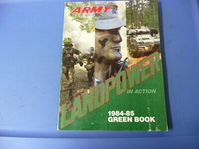 US Army Green Book, 1984-85“Landpower in Action”