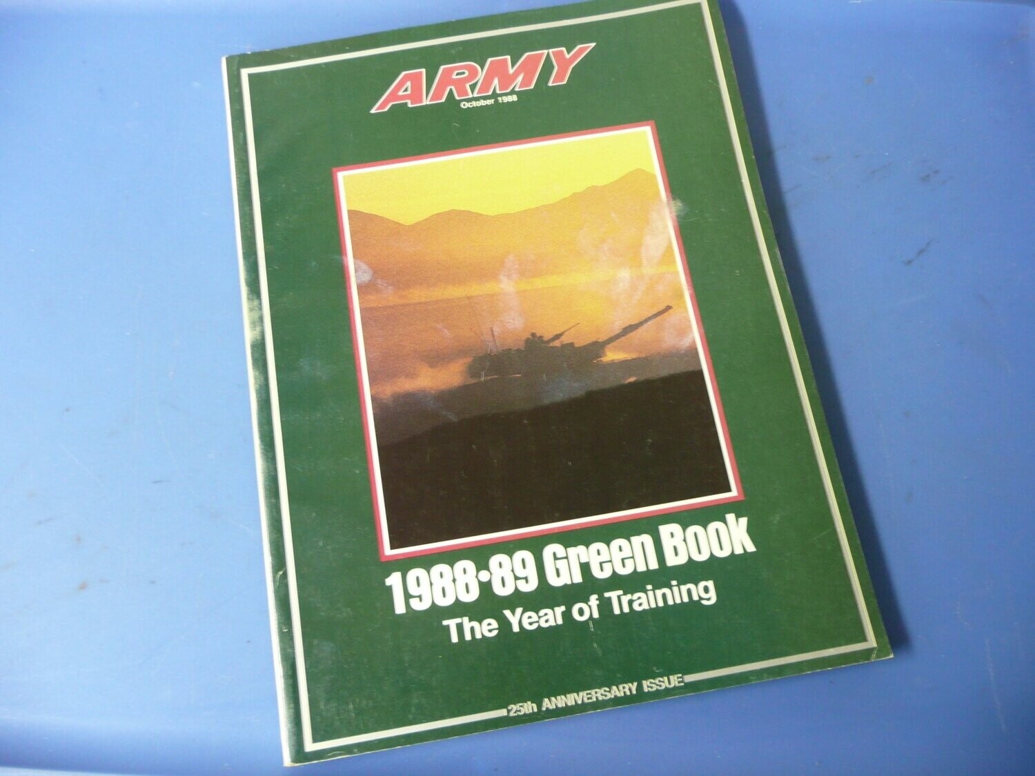 US Army Green Book, 1988-89 “The Year of Training”  25th Anniversary Issue