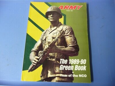 US Army Green Book, 1989-90 “Year of the NCO”
