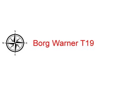Borg Warner T19