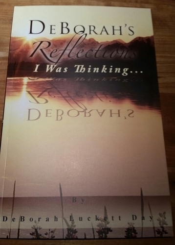 DeBorah&#39;s Reflections: I was Thinking...