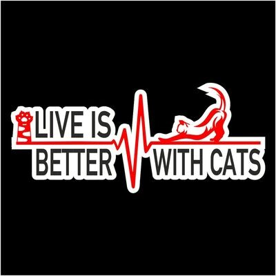 Live is better with Cats, Aufkleber - Sticker