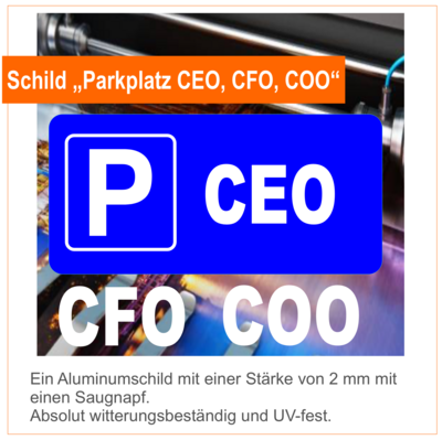 Schild „Parkplatz“ CEO, CFO, COO