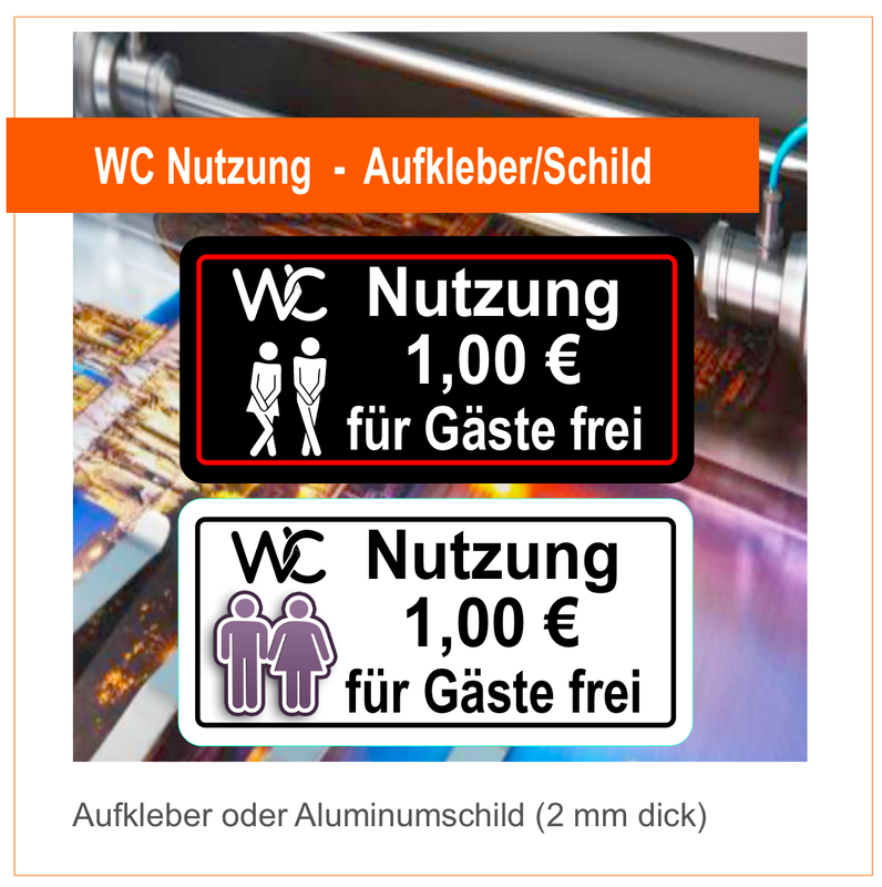 WC Nutzung für Gäste frei - Aufkleber/ Aluminiumschild 15x7 cm