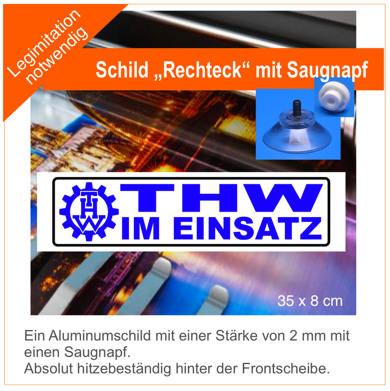 THW Technisches Hilfswerk, Schild mit Saugnapf