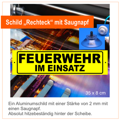 Feuerwehr im Einsatz, Aluminium-Schild mit Saugnapf Feuerwehr im Einsatz, Aluminium-Schild mit Saugnapf