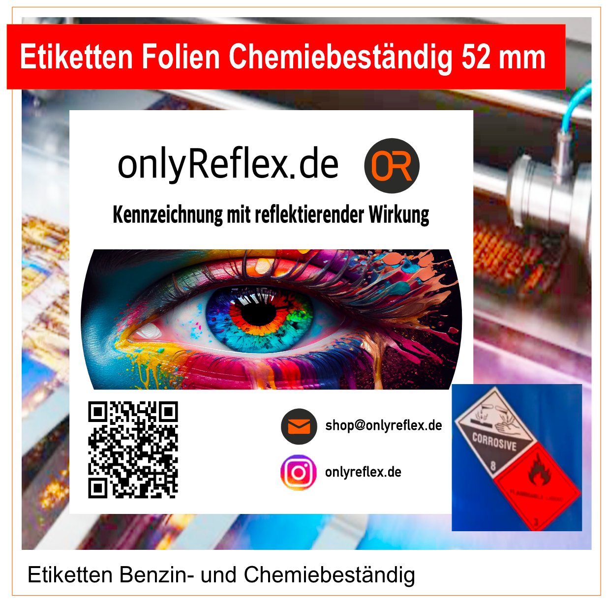 Etiketten (eckig) ,  Folie Chemiebeständig  - glänzend mit ihrem Logo bedruckt, 52 mm breit