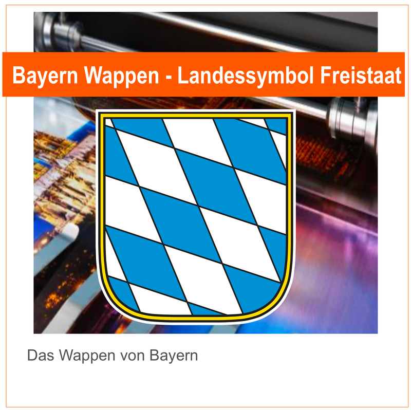 Bayern Wappen - Landessymbol Freistaat - Aufkleber