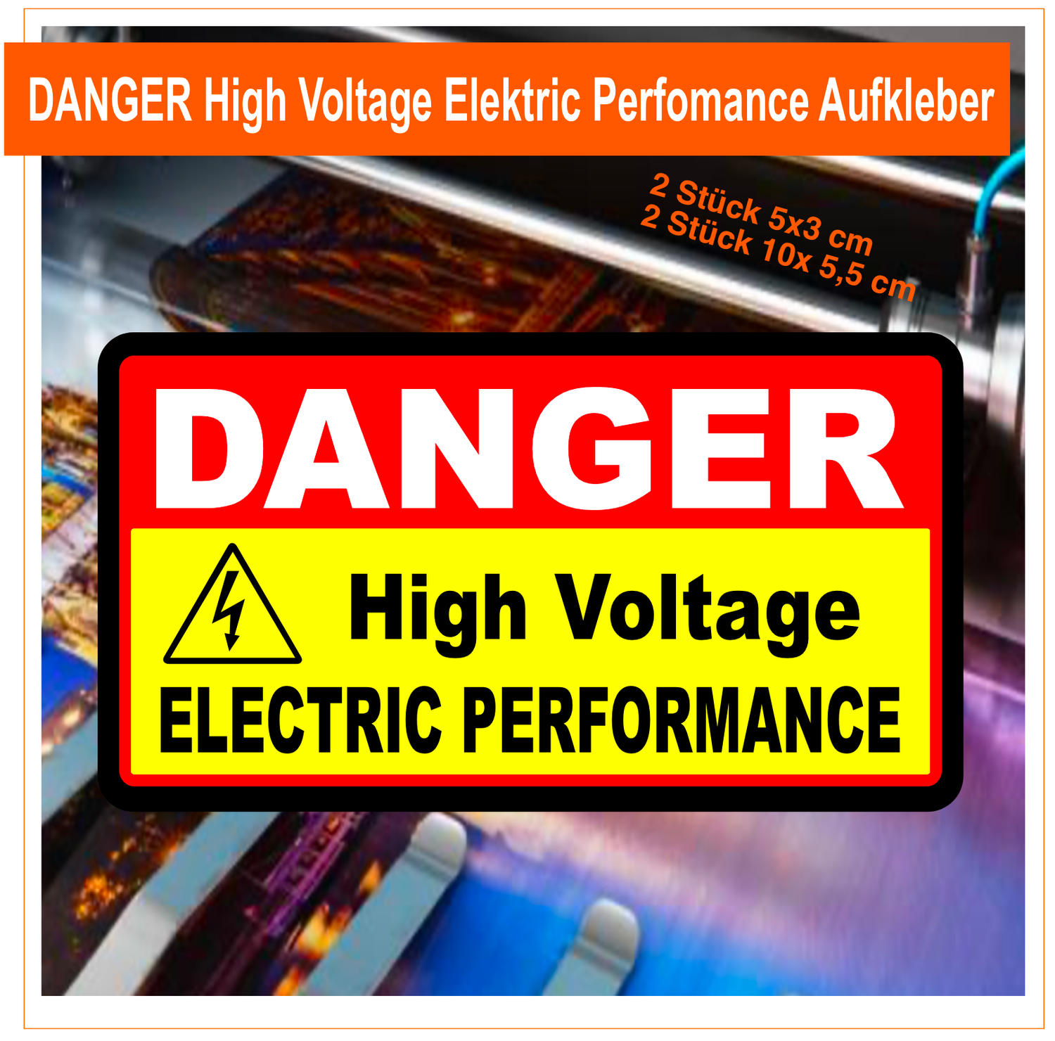 DANGER High Voltage Elektric Perfomance Aufkleber -  Elektrofahrzeug, Elektric Vehicle