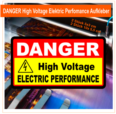 DANGER High Voltage Elektric Perfomance Aufkleber -  Elektrofahrzeug, Elektric Vehicle