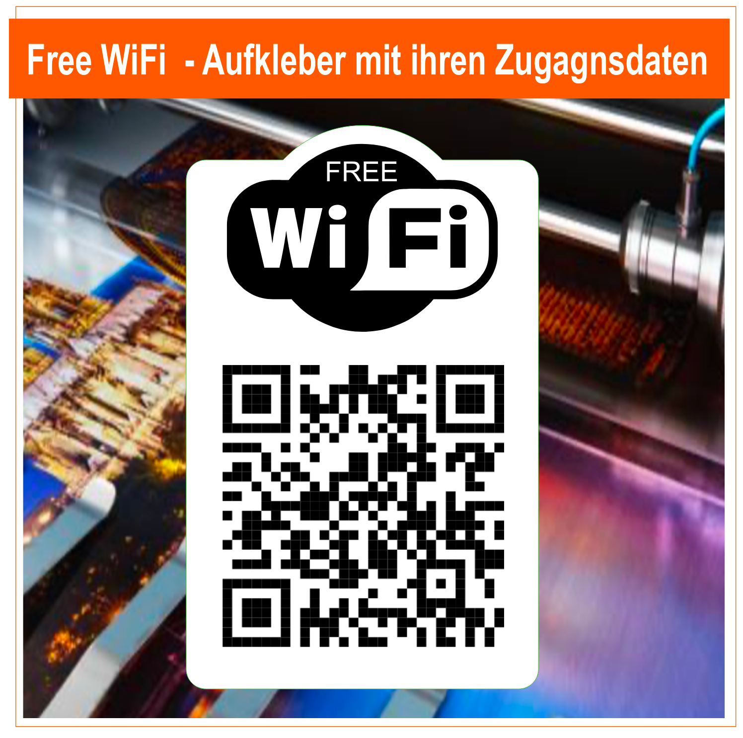 Free WiFi - Aufkleber mit ihren Zugangsdaten