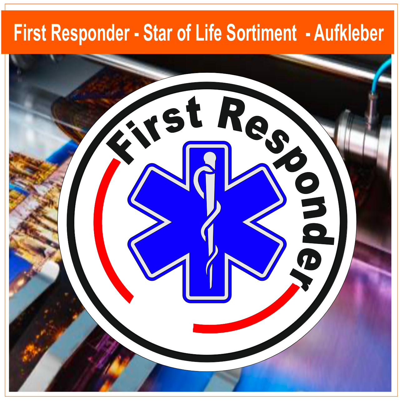 First Responder - Star of Life Rundlogo - Aufkleber
