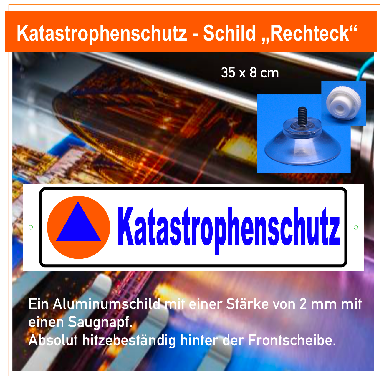 Katastrophenschutz, Aluminumschild Schild mit Saugnapf