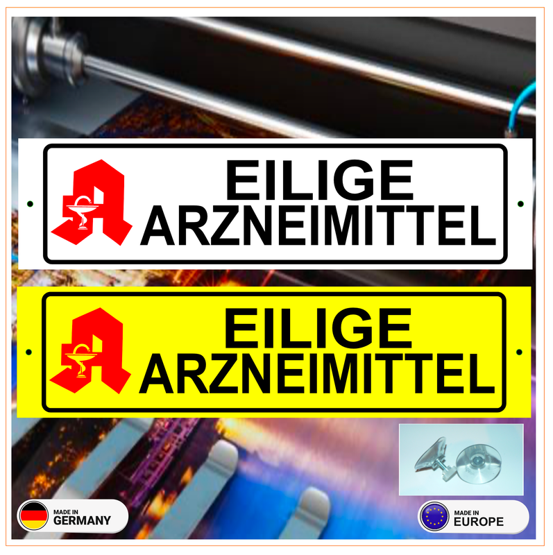Eilige Arzneimittel, Schild mit Saugnapf Eilige Arzneimittel, Schild mit Saugnapf