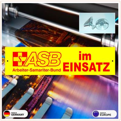 ASB im Einsatz - Schild mit Saugnapf ASB im Einsatz - Schild mit Saugnapf