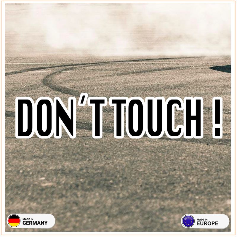 Don´t Touch -   Aufkleber (4er Pack - 10x2 cm)