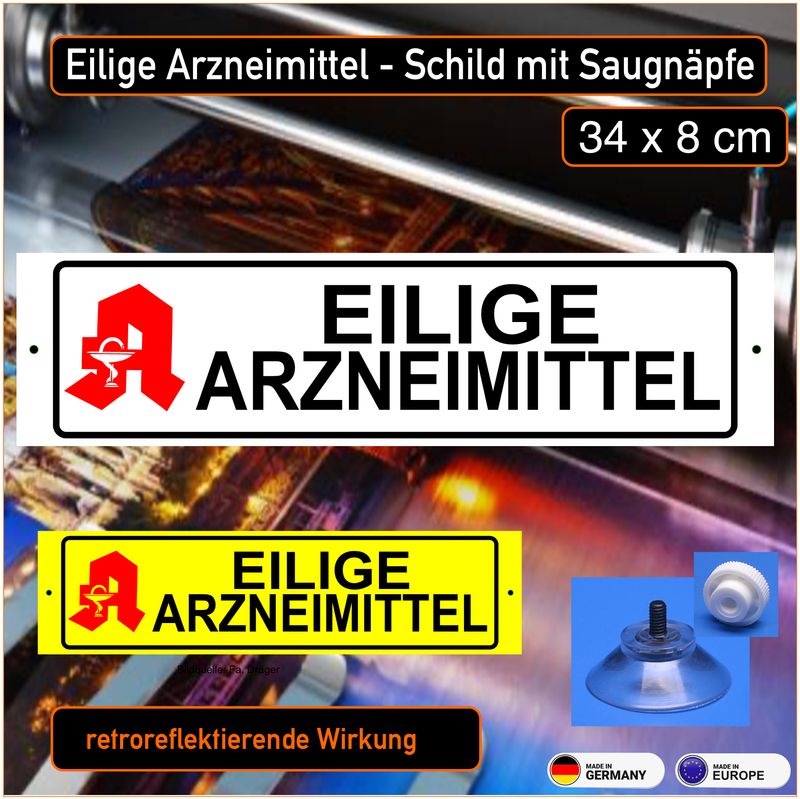 Eilige Arzneimittel - Schild mit Saugnapf, 34x8 cm Eilige Arzneimittel - Schild mit Saugnapf, 34x8 cm