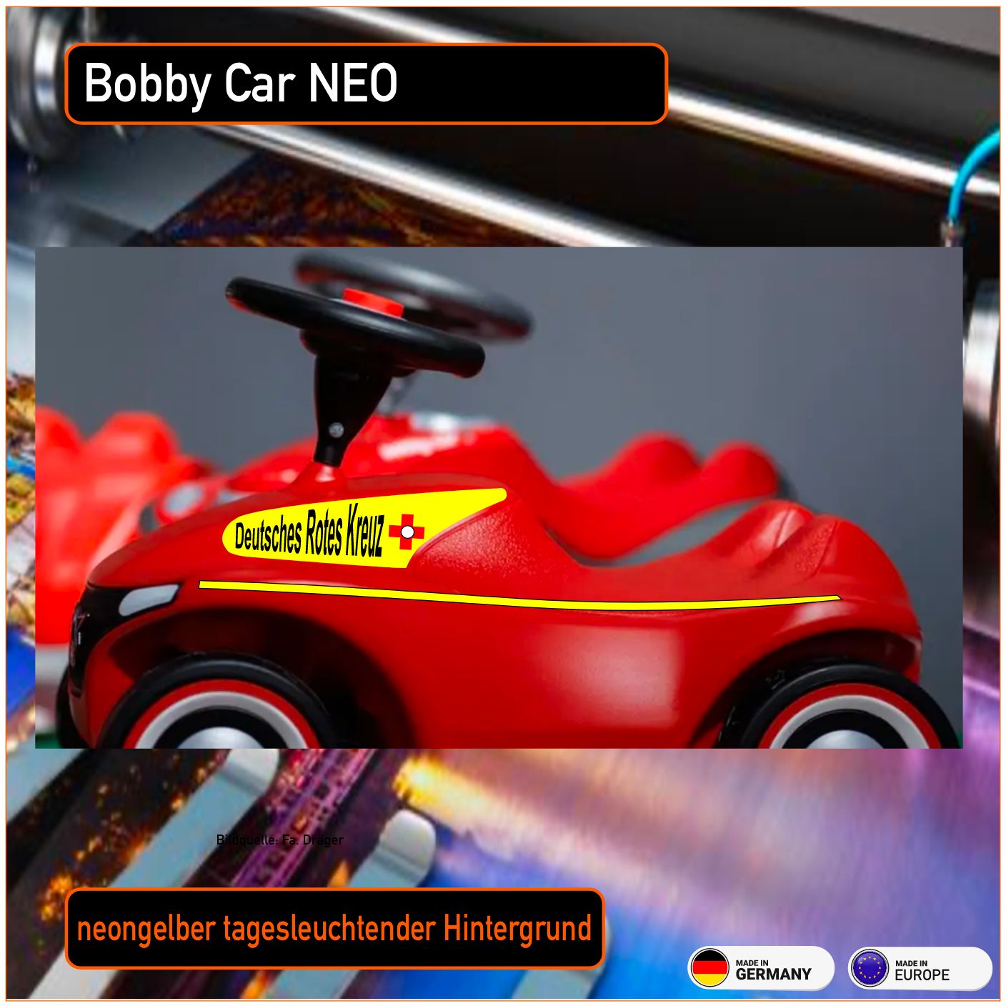 Deutsches Rotes Kreuz Bobby Car NEO , Aufkleber, neongelb tagesleuchtend flourezierend