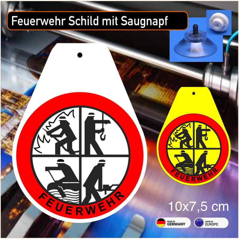 Feuerwehr Schild „Tropfenform“ mit Saugnapf