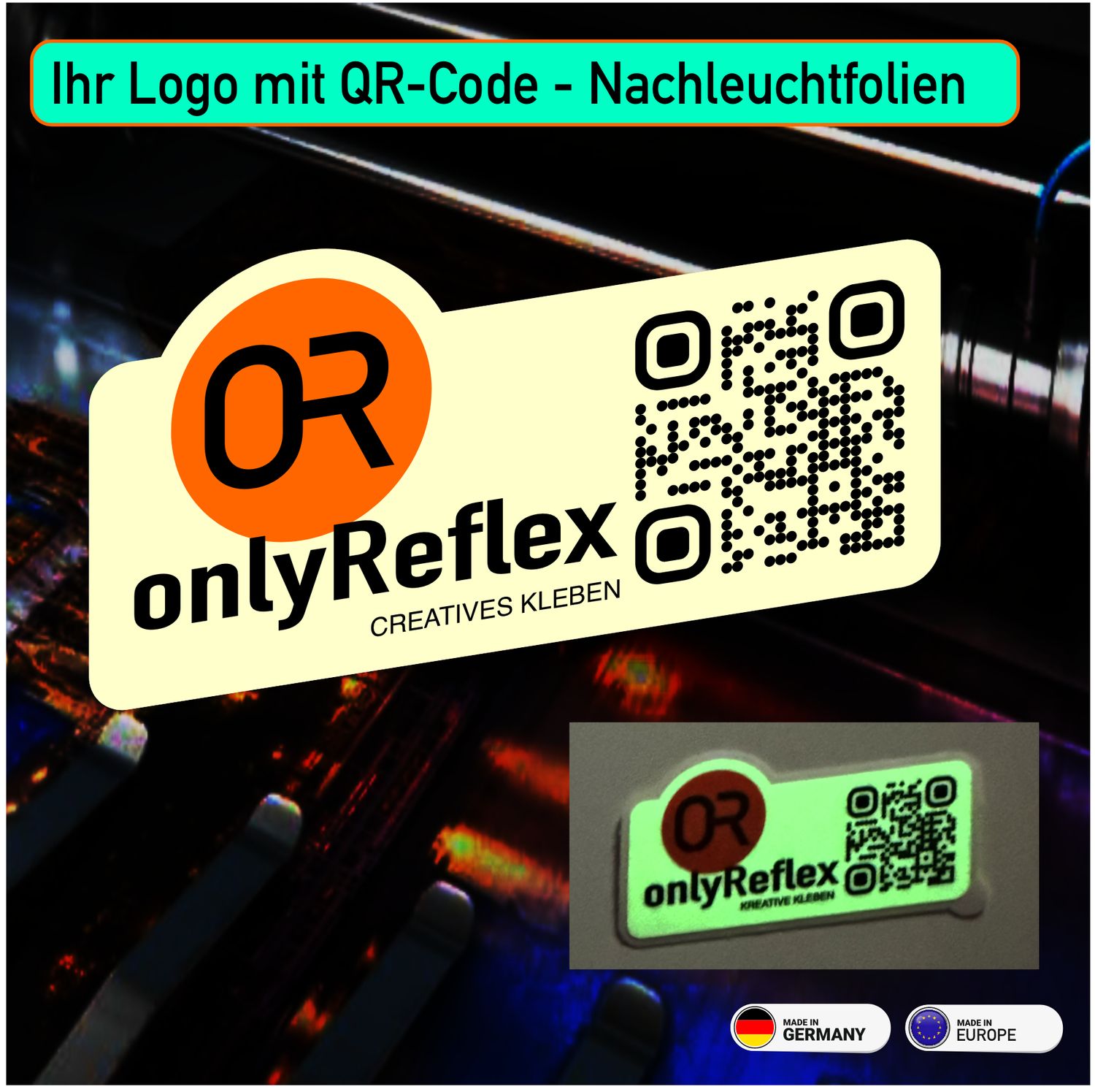 Ihr Logo mit  QR-Code - Nachleuchtende Folie