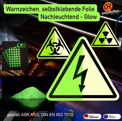 Warnzeichen,  Nachleuchtend - Glow, selbstklebende Folie