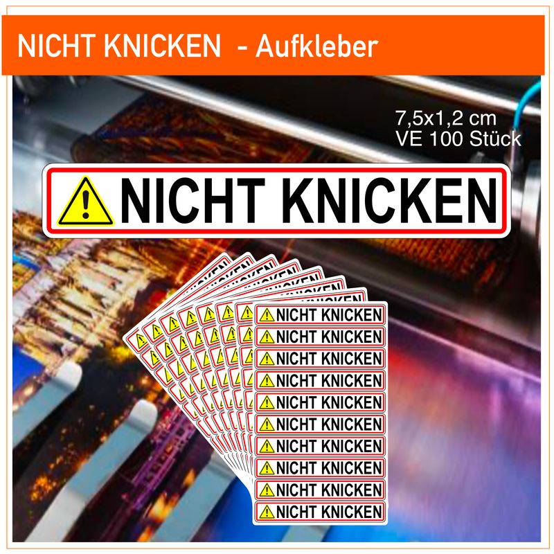 NICHT KNICKEN - Aufkleber (VE 100 Stück) NICHT KNICKEN - Aufkleber (VE 100 Stück)