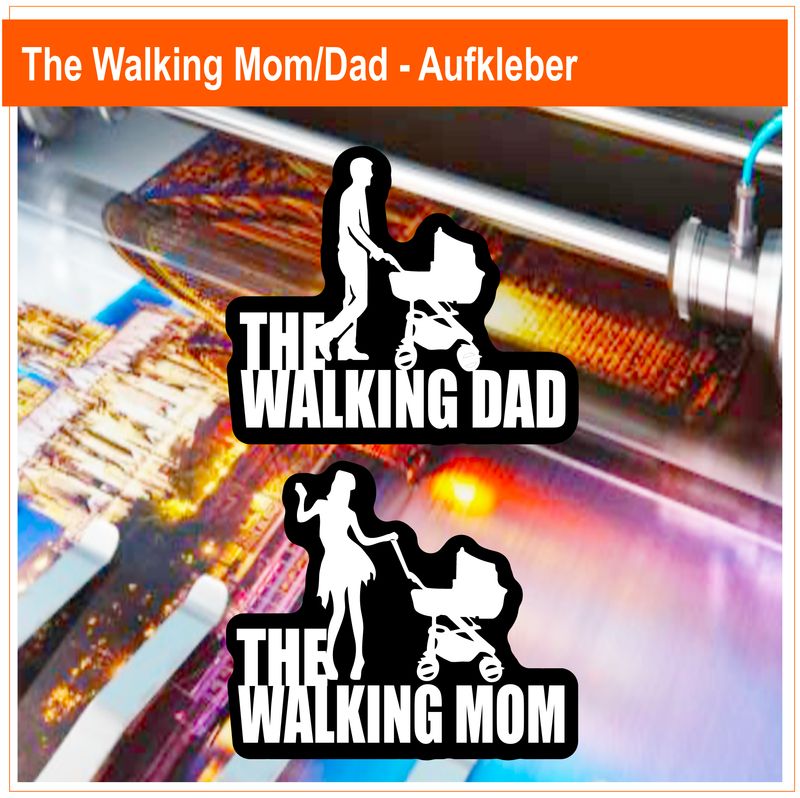 The Walking Mom / Dad  - Aufkleber