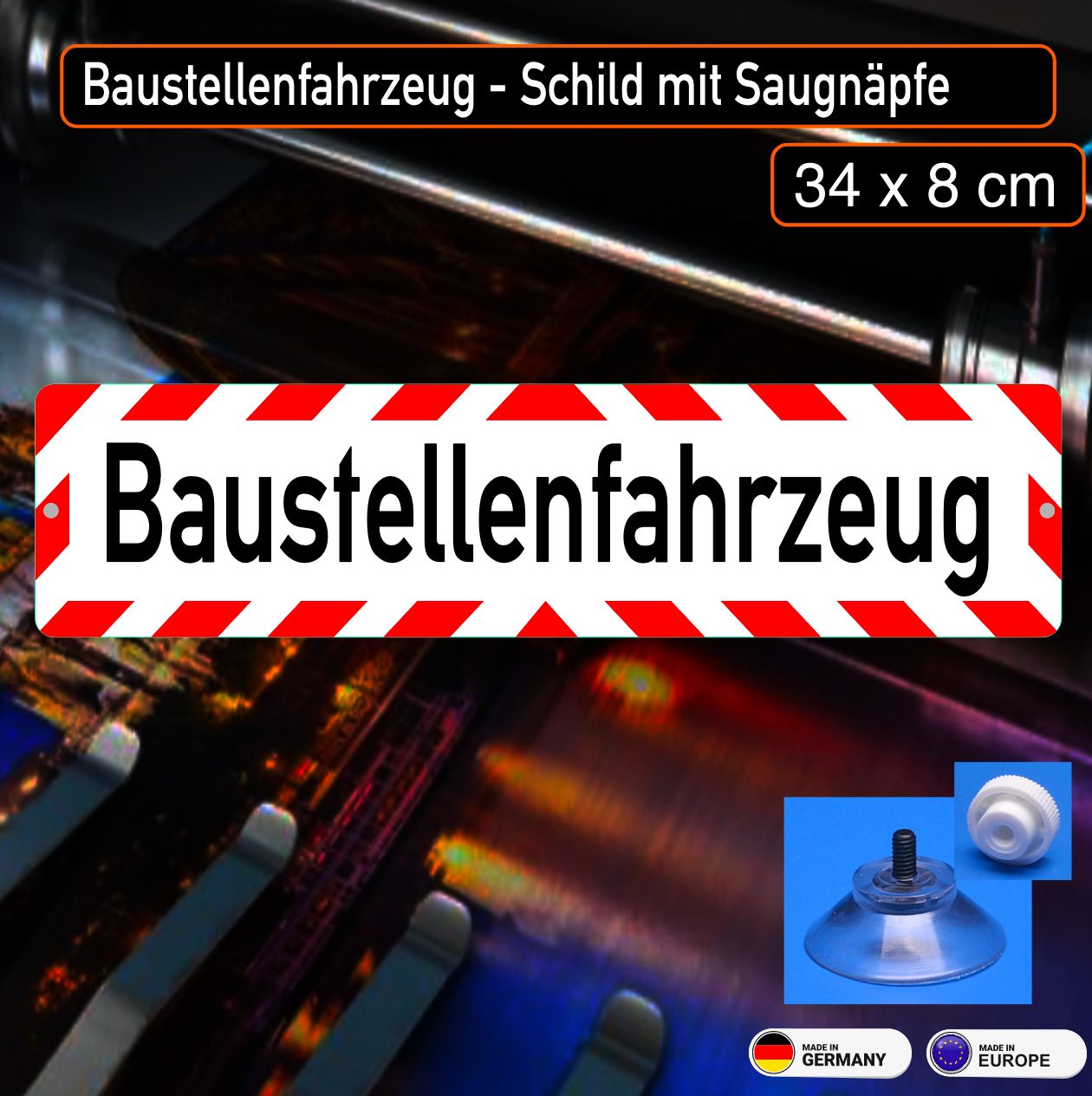 Baustellenfahrzeug - Schild mit Saugnapf, 34x8 cm