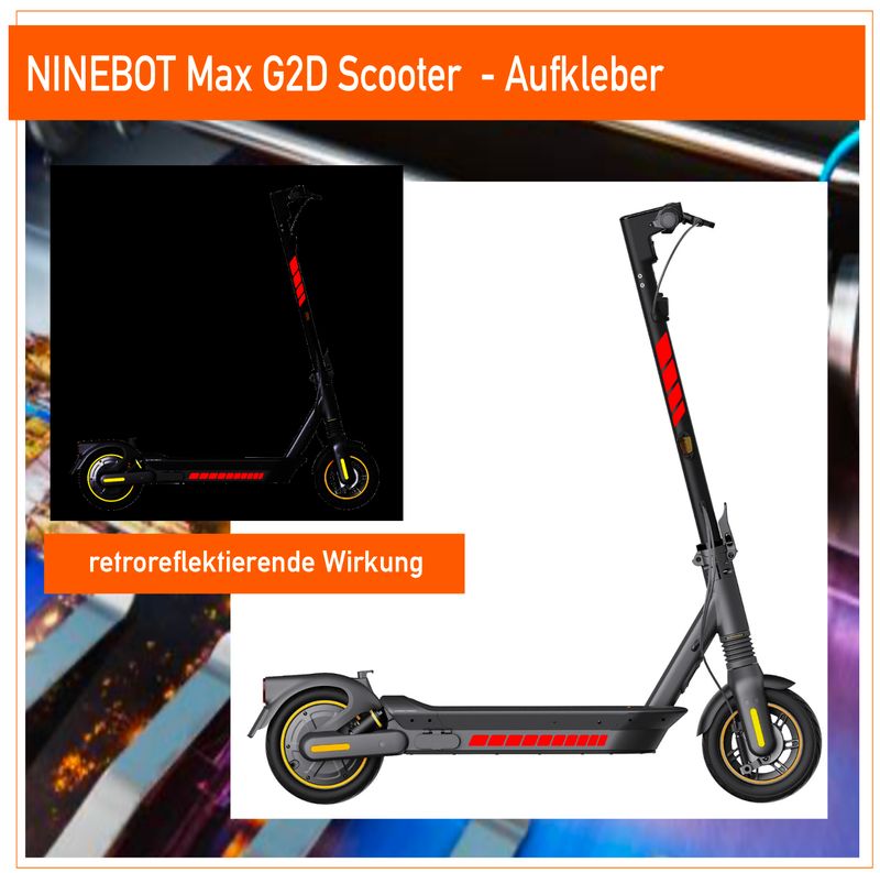 NINEBOT Max G2D Scooter  - retroreflektierende / fluoreszierende Aufkleber