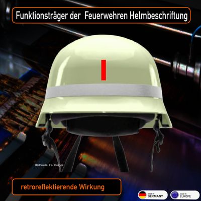 Funktionsträger der Feuerwehren Helmbeschriftung Funktionsträger der Feuerwehren Helmbeschriftung