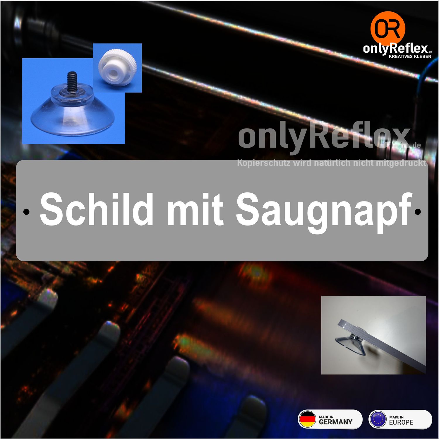 Schild mit Saugnapf von ihrem Entwurf