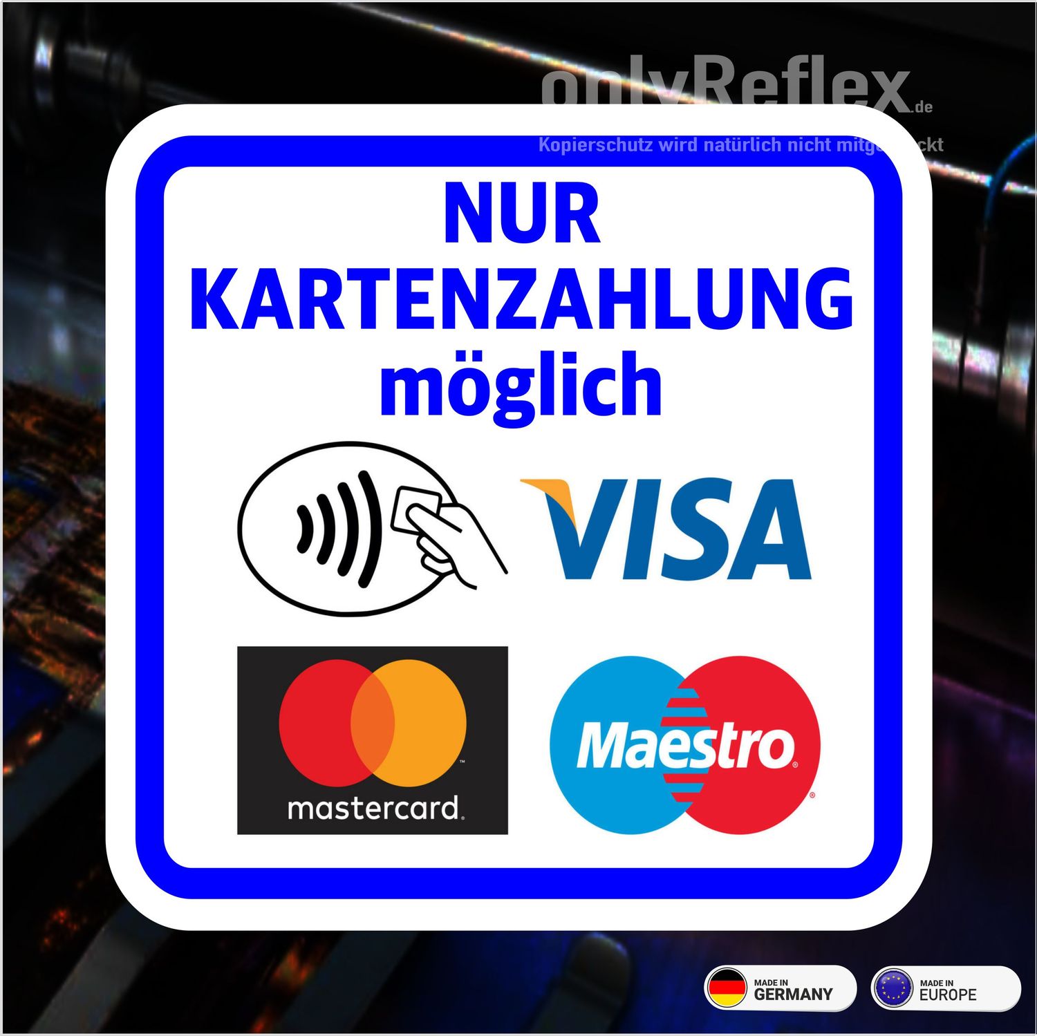 NUR KARTENZAHLUNG MÖGLICH - Aufkleber NUR KARTENZAHLUNG MÖGLICH - Aufkleber
