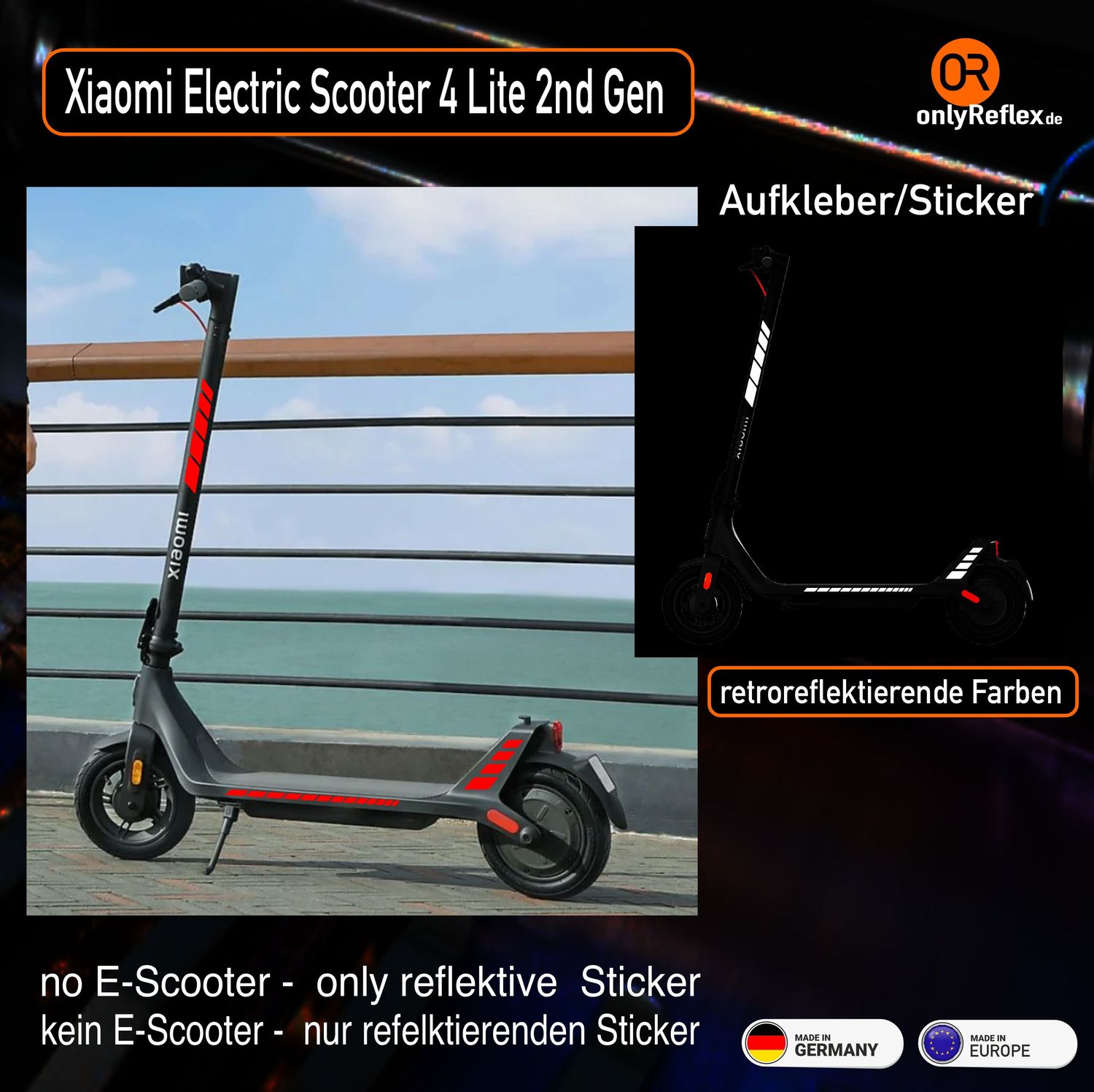 Xiaomi E-Scooter 4 Lite 2nd Gen - retroreflektierende / fluoreszierende Aufkleber Xiaomi E-Scooter 4 Lite 2nd Gen - retroreflektierende / fluoreszierende Aufkleber