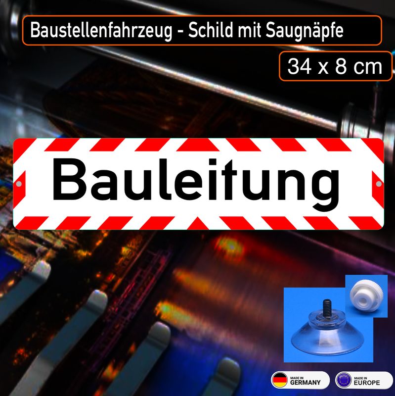 Bauleitung - Schild mit Saugnapf, 34x8 cm Bauleitung - Schild mit Saugnapf, 34x8 cm