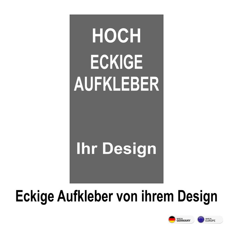 Hoch Eckige Aufkleber von ihrem Entwurf