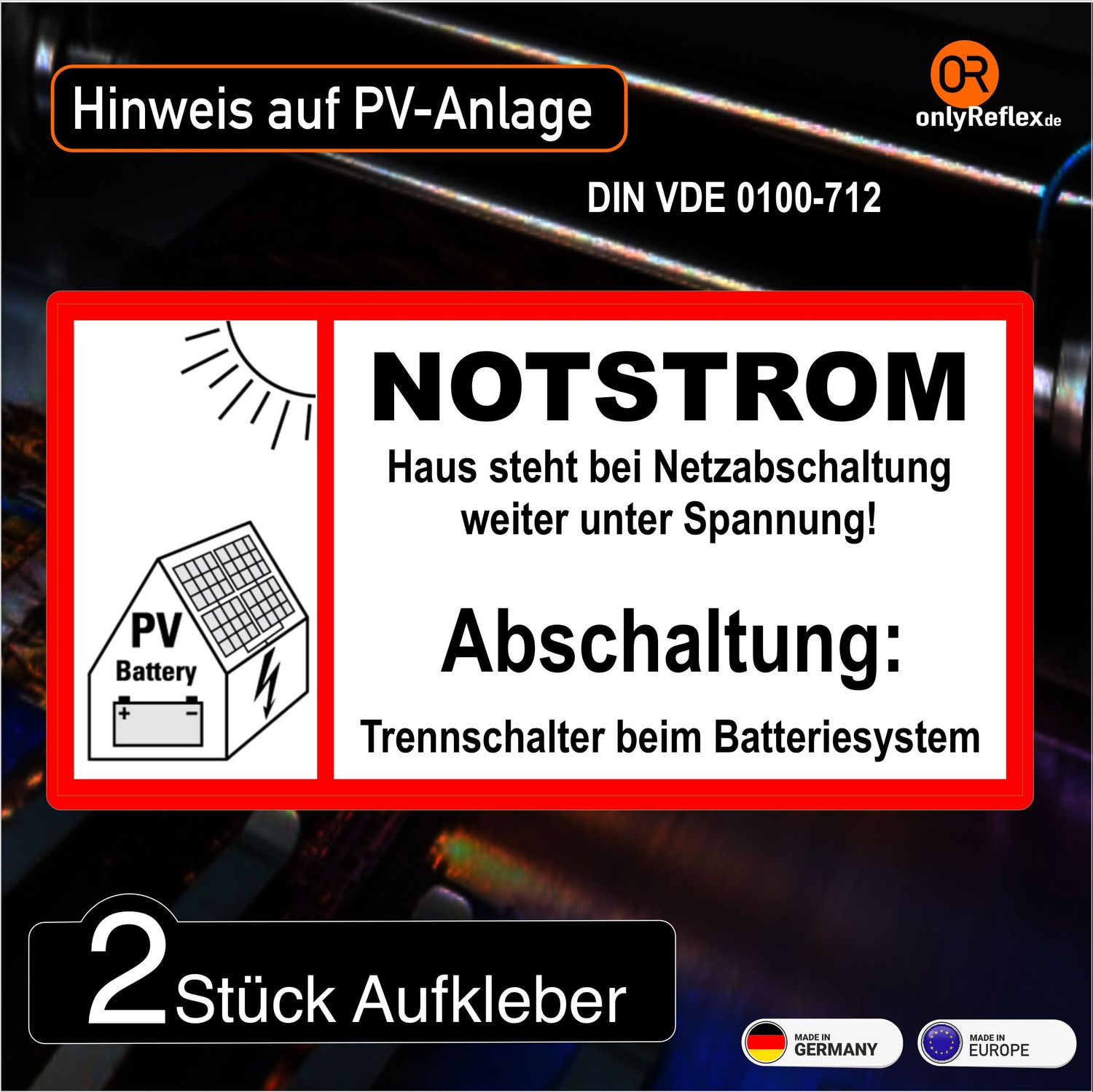 Hinweis auf Photovoltaik Abschaltung - 2 Stück Aufkleber - DIN VDE 0100-712 Hinweis auf Photovoltaik Abschaltung - 2 Stück Aufkleber - DIN VDE 0100-712