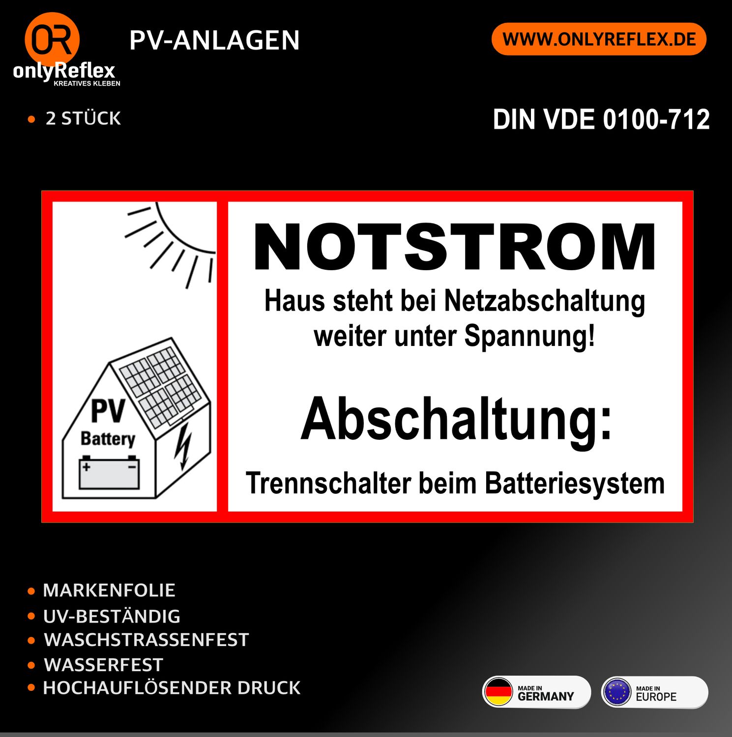 Hinweis auf Photovoltaik Abschaltung - 2 Stück Aufkleber - DIN VDE 0100-712 Hinweis auf Photovoltaik Abschaltung - 2 Stück Aufkleber - DIN VDE 0100-712